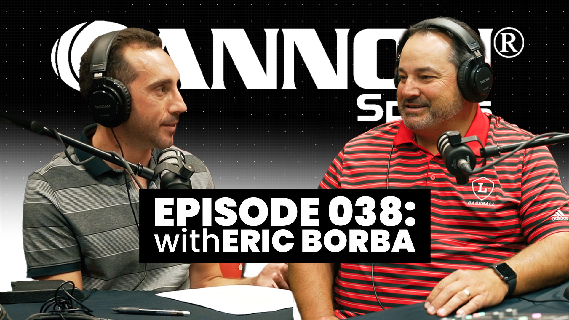 EP 38 Baseball Coach Eric Borba