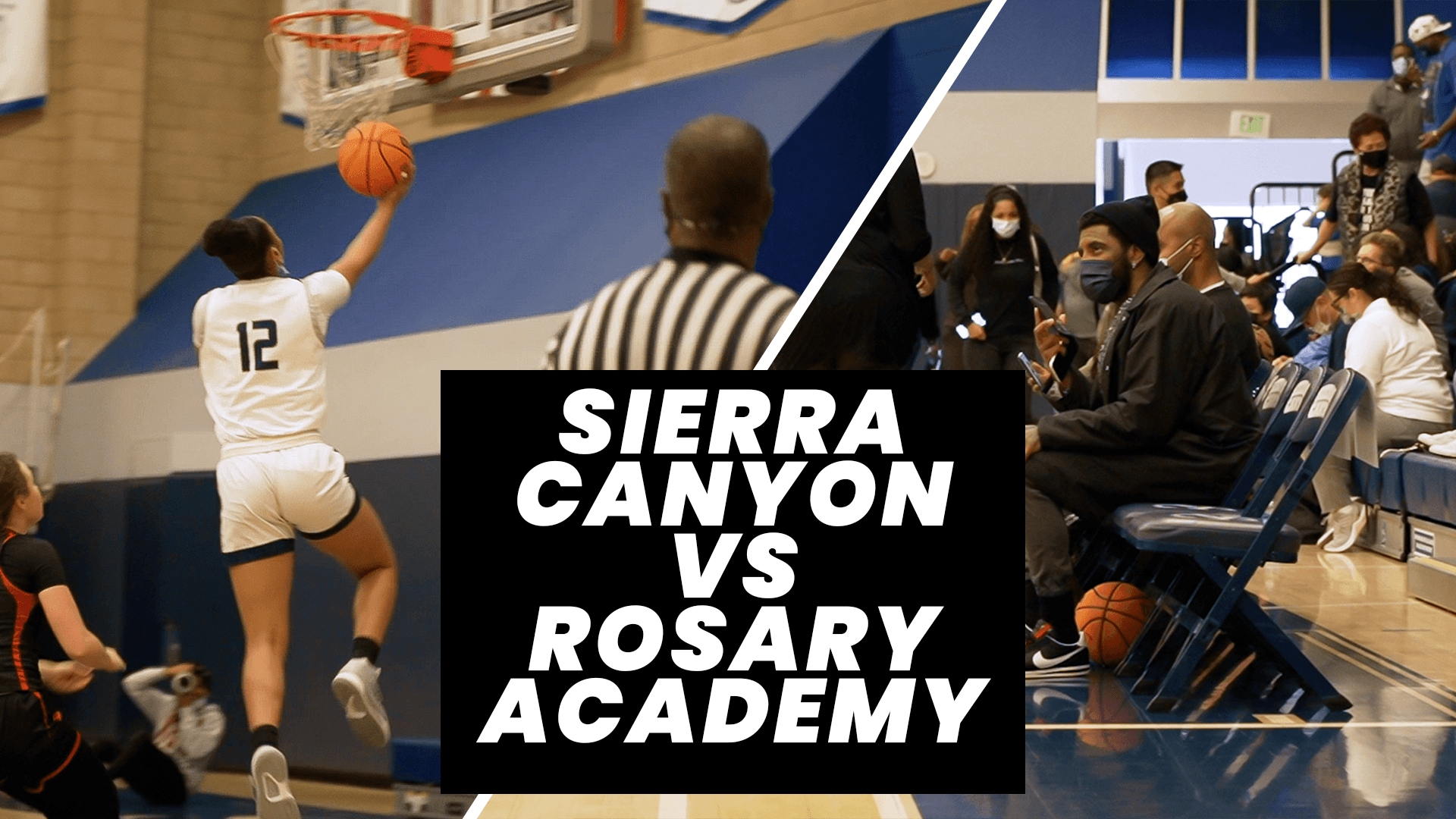 Sierra Canyon vs. Rosary Academy Girls Basketball Highlights